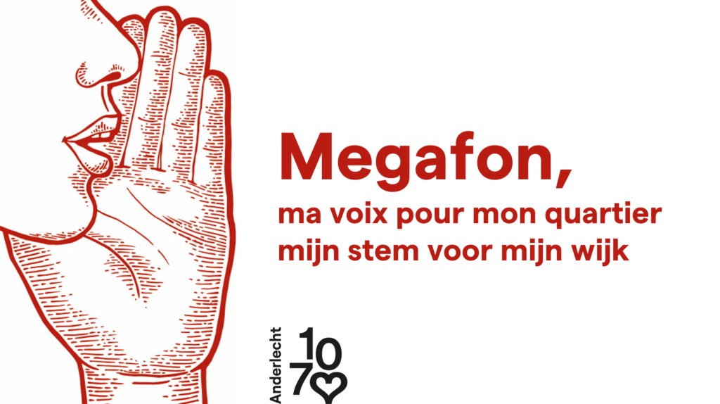 Budget participatif et assemblée des citoyens : Megafon | Commune d’Anderlecht (Bruxelles)